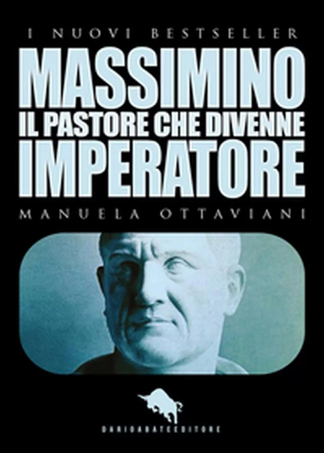 Massimino, il pastore che divenne imperatore di Manuela Ottaviani, 2016, How2