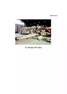 Strage di Ustica Alla ricerca della verit di Laura Picchi