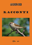Racconti di Stefano Pani, 2017, Youcanprint