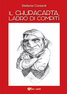 Il Chupacarta, ladro di compiti di Stefania Contardi, 2017, Youcanprint