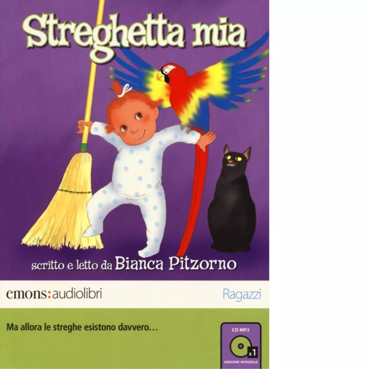 STREGHETTA MIA di BIANCA PITZORNO