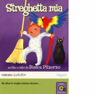 STREGHETTA MIA di BIANCA PITZORNO