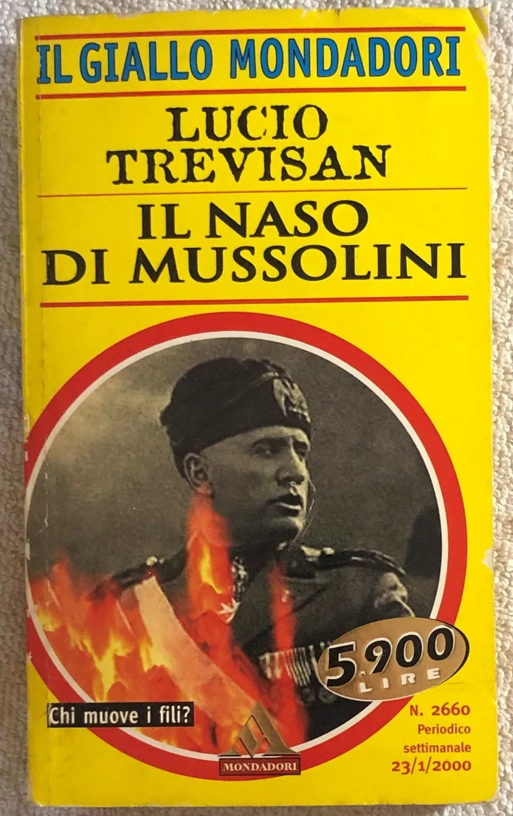 Il naso di Mussolini di Lucio Trevisan, 2000, Mondadori