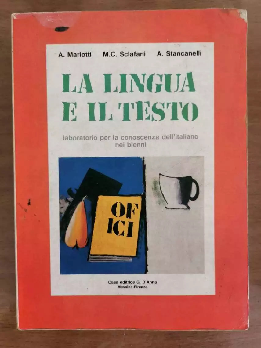 La lingua e il testo - AA. VV. - G. D Anna - 1997 - AR