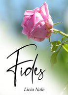 Fides di Licia Nale, 2020, Youcanprint