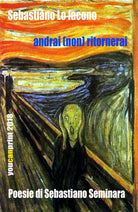 Andrai non ritornerai. Poesie di Sebastiano Seminara di Sebastiano Lo Iacono,