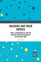 Soldiers And Their Horses