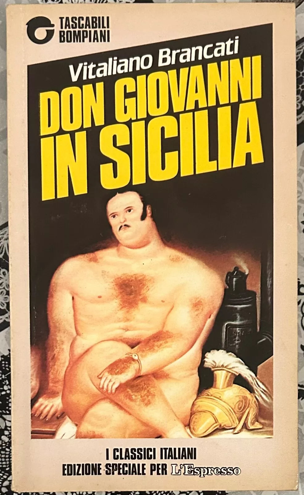 Don Giovanni in Sicilia Edizione speciale per L Espresso di Vitaliano Brancati