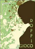 Doppio gioco di Massimiliano Beretta, 2014, Youcanprint