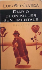 Diario di un killer sentimentale di Luis Sepulveda, 1998, Edizioni Cde Spa