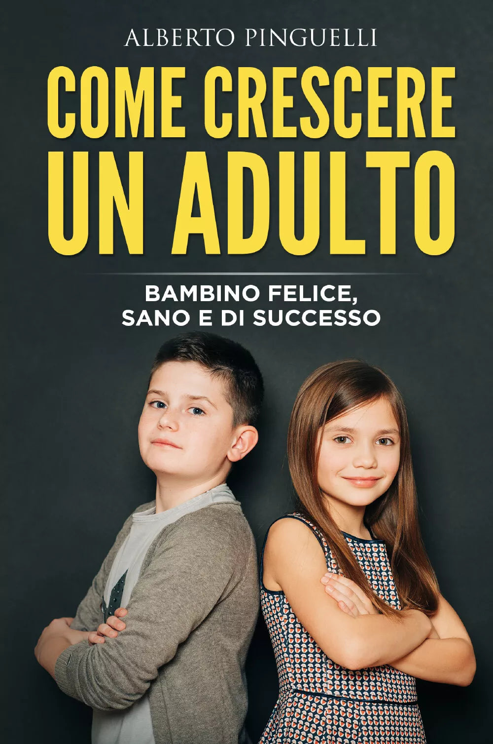 Come crescere un adulto Bambino felice