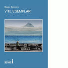Vite esemplari di Sansone Biagio