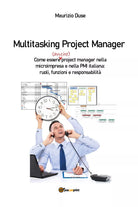 Multitasking project manager di Maurizio Duse, 2021, Youcanprint