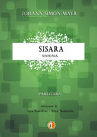 Johann Simon Mayr - Sisara - Ouverture di Luca Bianchini, Anna Trombetta, 2020,
