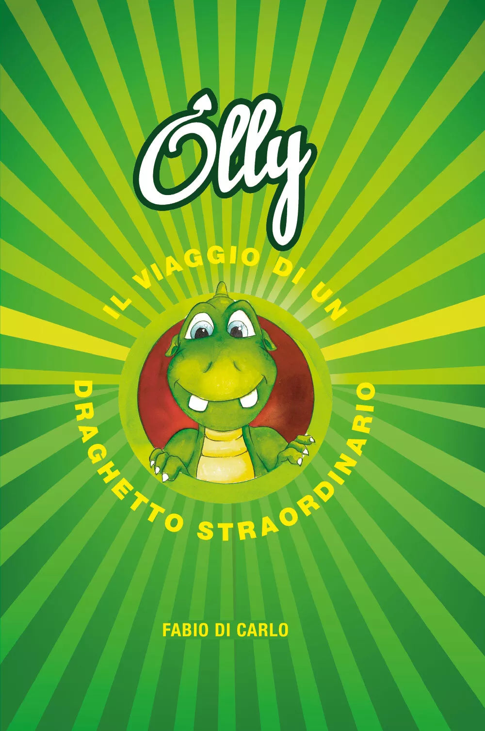 Olly Il viaggio di un draghetto straordinario di Fabio Di Carlo