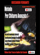Metodo di Chitarra Avanzata 1 di Riccardo Ferranti, 2020, Youcanprint