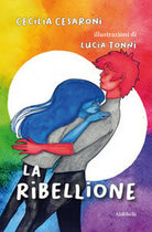 La ribellione di Cecilia Cesaroni, 2020, Ali Ribelli Edizioni