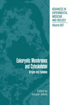 Eukaryotic Membranes and Cytoskeleton