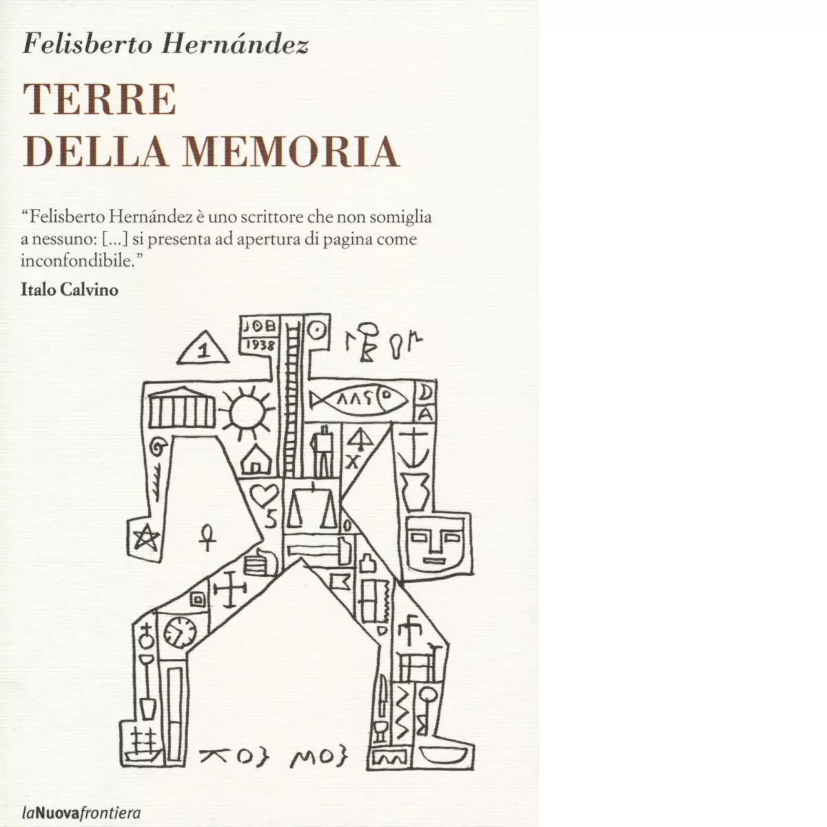 Terre della memoria di Felisberto Hern ndez
