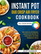 Instant Pot Duo Crisp Air Fryer Cookbook