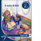 Il sogno di Bil Ediz multilingue di Raffaella Polverini