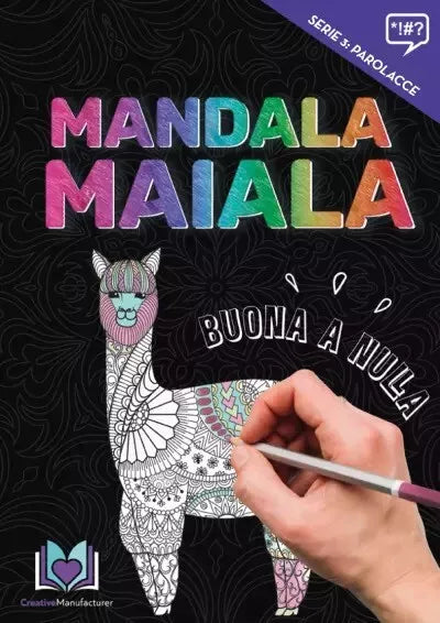 Mandala Maiala Buona a Nulla di Creativemanufacturer