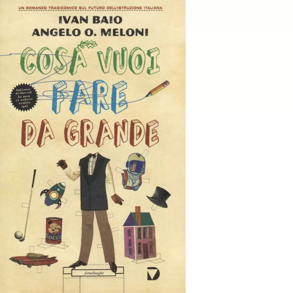 Cosa vuoi fare da grande