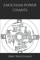 Enochian Power Chants di Orry Whitehand 2021 Indipendently Published