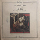 Io-Tu, un’avventura umana dura e bella di Lisli Basso Carini, 1988, La Luna