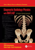 Diagnostic Radiology Physics with MATLAB