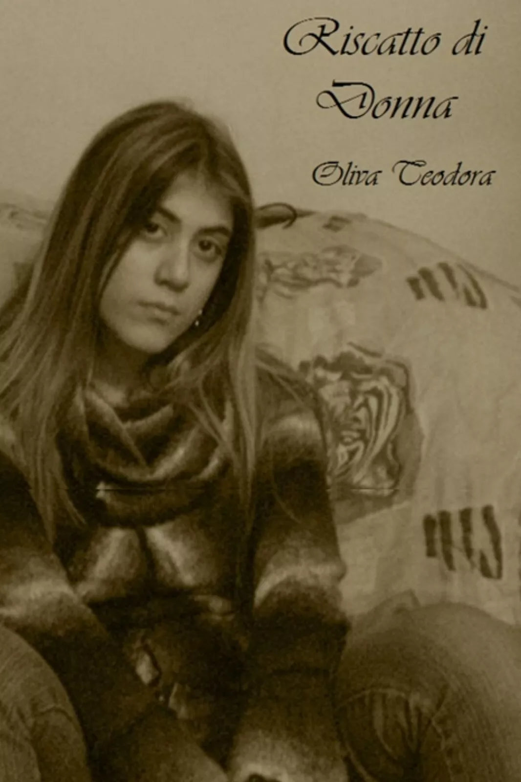Riscatto di donna di Teodora Oliva, 2019, Youcanprint