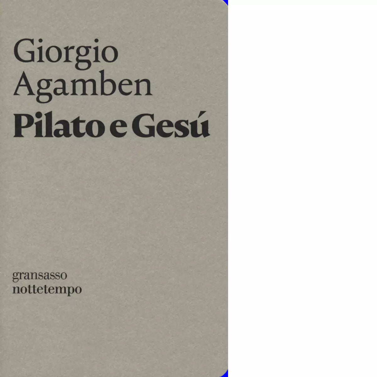 Pilato e Ges di Giorgio Agamben
