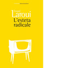 L esteta radicale di Fouad Laroui
