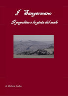 I Sangermano. Il popolino e la gioia del male, Michele Corbo, 2010