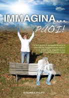 Immagina puoi di Andrea Pilati