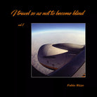 travel so as not to become blind [Vol. 1] di Fabio Rizzo, 2021, Youcanprint
