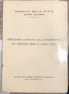 Indicazione codificata dell istradamento dei trasporti merci a carro a r o di