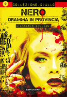 Nero. Dramma in provincia di Giancarlo Giuliani, 2018, Tabula Fati