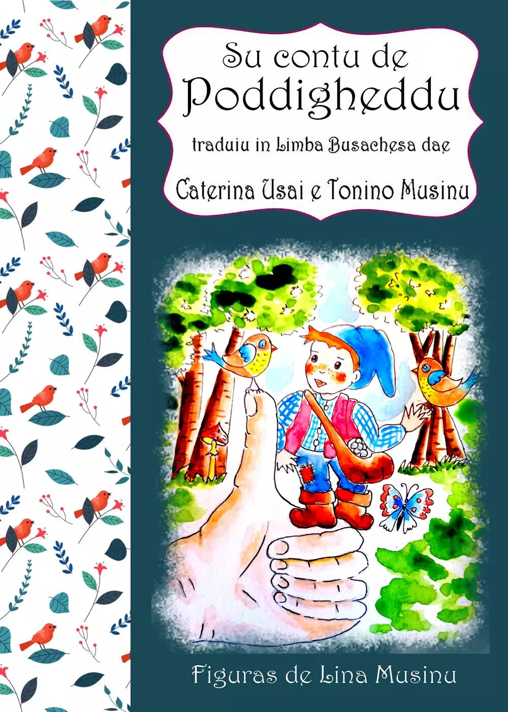 Su contu de Poddigheddu di Caterina Usai, Tonino Musinu, 2021, Youcanprint
