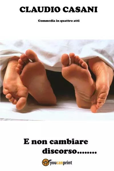 E non cambiare discorso di Claudio Casani