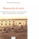 Mantova fin de si cle di Massimo Meschieri
