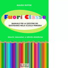 Fuori classe di Maura Ruffini