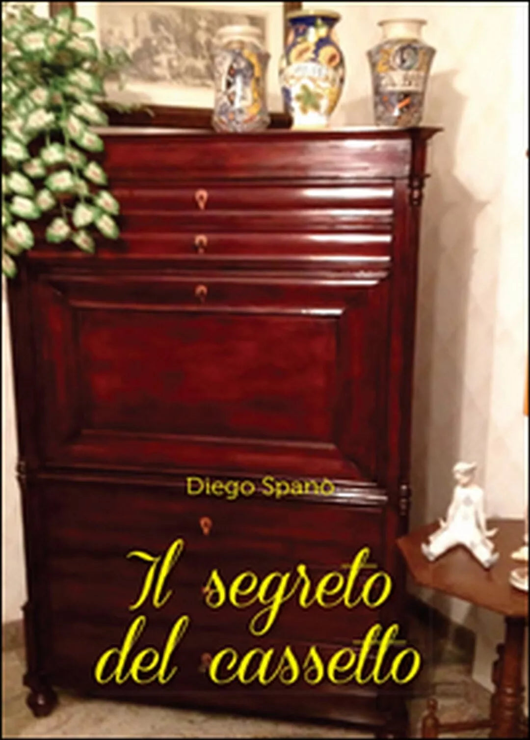 Il segreto del cassetto di Diego Spano, 2016, Youcanprint