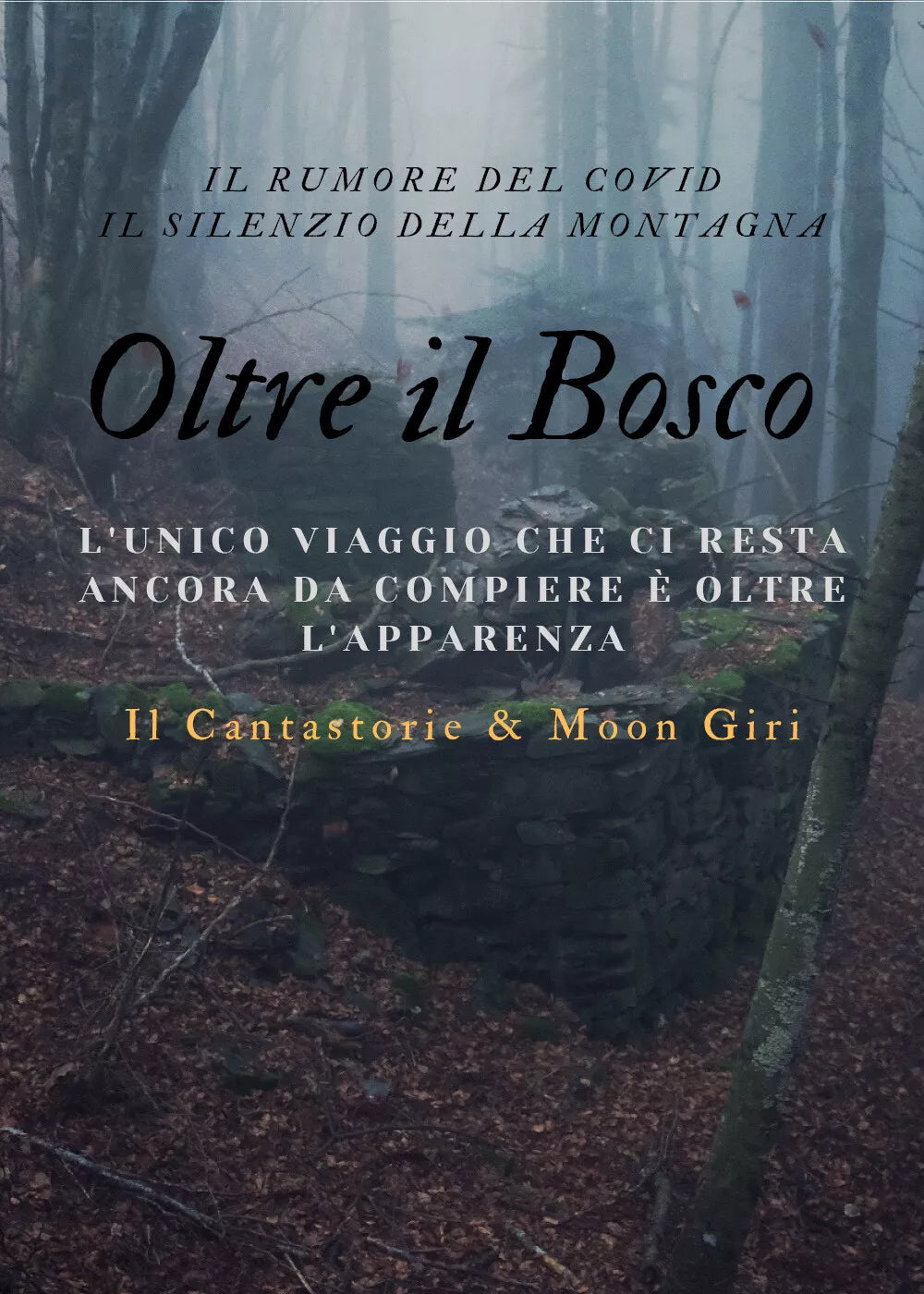 Oltre il Bosco di Il Cantastorie & Moon Giri, 2021, Youcanprint