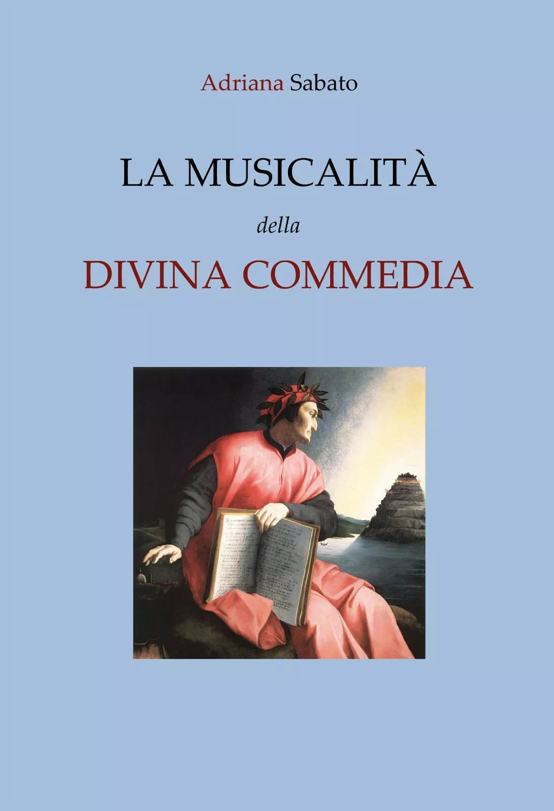 La musicalita della Divina Commedia di Adriana Sabato, 2020, Youcanprint