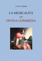 La musicalita della Divina Commedia di Adriana Sabato, 2020, Youcanprint