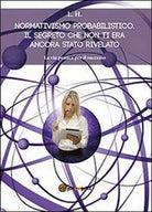 Normativismo probabilistico - L. H., 2013, Youcanprint
