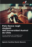 Pole Dance negli studenti dell Universidad Austral de Chile