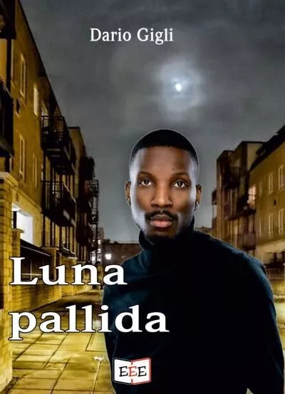 Luna pallida di Dario Gigli