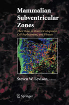 Mammalian Subventricular Zones